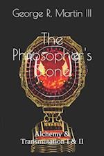 The Philosopher's Stone: Alchemy & Transmutation I & II 
