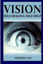 Vision Self-Healing Self-Help