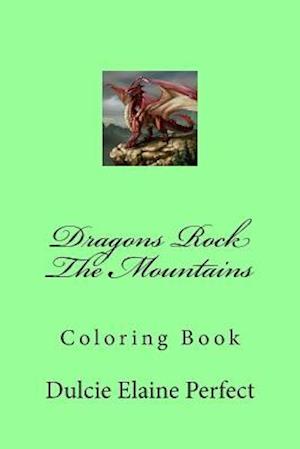 Dragons Rock the Mountains