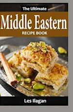 The Ultimate Middle Eastern Recipe Book