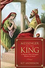 Messenger to the King