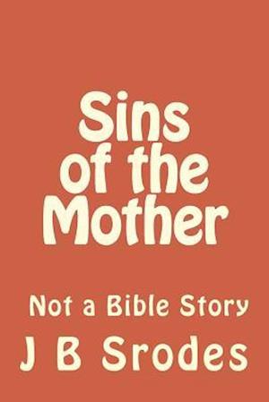 Sins of the Mother