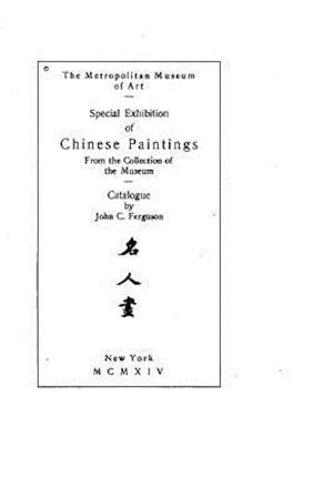 Special Exhibition of Chinese Paintings from the Collection of the Museum