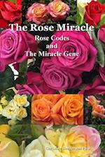 The Rose Miracle