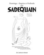 Drawings ? Exquise Et Profonde by Sadequain