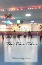 The Blue Floor