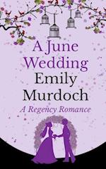 A June Wedding: A Regency Romance 