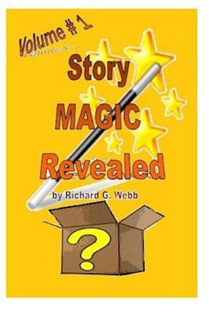 Story Magic Revealed!