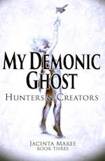 My Demonic Ghost #3