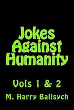 Jokes Against Humanity