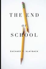 The End of School