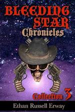 The Bleeding Star Chronicles Collection 3