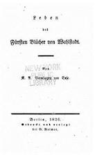 Leben des Fürsten Blücher von Wahlstadt