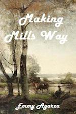 Making Mills Way