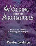 Walking with the Archangels