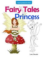 Coloring Books for Girls Fairy Tales & Princess