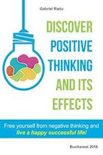 Discover Positive Thinking and Its Effects