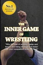 The Inner Game of Wrestling