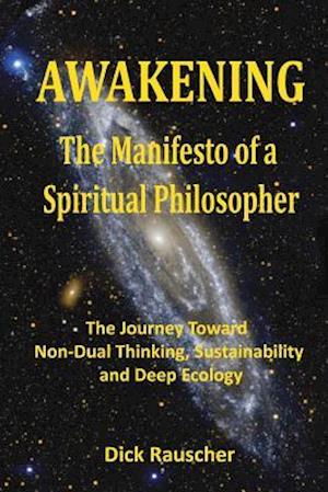 Awakening the Manifesto of a Spiritual Philosopher