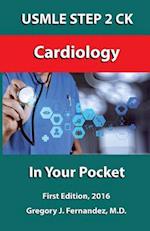 USMLE Step 2 Ck Cardiology in Your Pocket