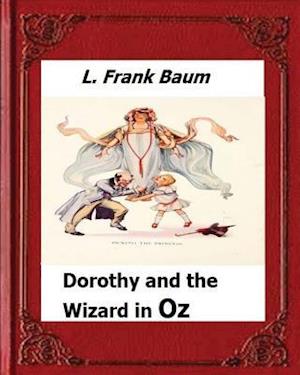 Dorothy and the Wizard in Oz by