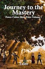 Journey to the Mastery