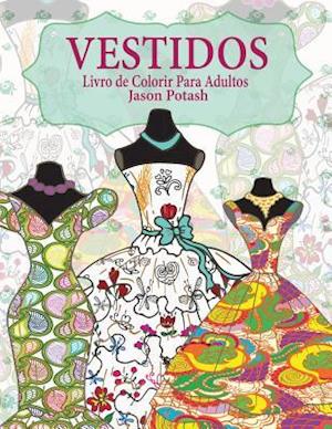 Vestidos Livro de Colorir Para Adultos