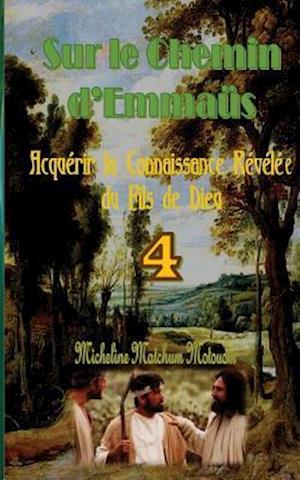 Sur Le Chemin D?emmaüs