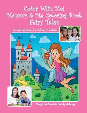 Color with Me! Mommy & Me Coloring Book