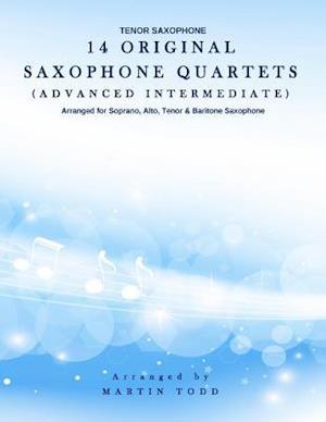 14 Original Saxophone Quartets (Advanced Intermediate)