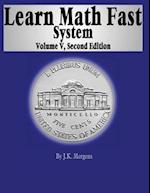 Learn Math Fast System Volume 5: Algebra 1 