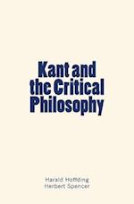 Kant and the Critical Philosophy