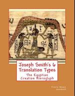 Joseph Smith's 6 Translation Types