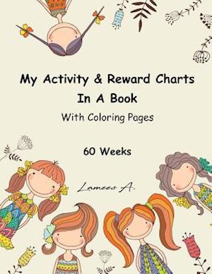 My Activity & Reward Charts in a Book with Coloring Pages (60 Weeks)