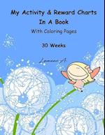 My Activity & Reward Charts in a Book with Coloring Pages (30 Weeks)