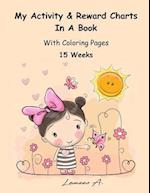 My Activity & Reward Charts in a Book with Coloring Pages (15 Weeks)