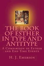 The Book of Esther in Type and Antitype