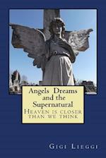 Angels Dreams and the Supernatural