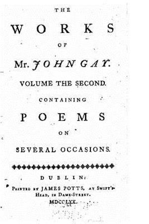 The Works of Mr. John Gay - Volume II