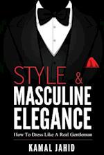 Style and Masculine Elegance