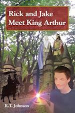 Rick and Jake Meet King Arthur II