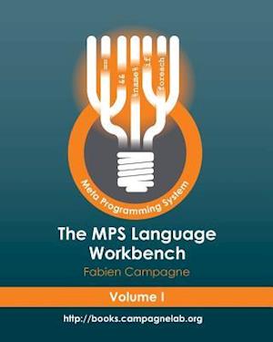 The Mps Language Workbench Volume I