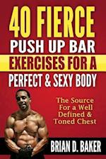 40 Fierce Push Up Bar Exercises for a Perfect & Sexy Body