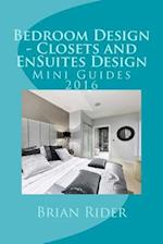 Bedroom Design - Closets and Ensuites Design