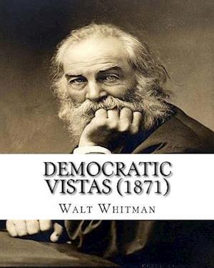 Democratic Vistas (1871) by