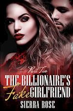 The Billionaire's Fake Girlfriend - Part 2