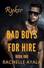 Bad Boys for Hire: Ryker 