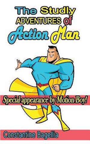 The Studly Adventures of Action Man