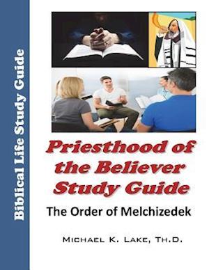 Priesthood of the Believer Study Guide