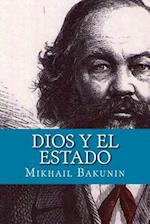 Dios Y El Estado (Spanish Edition)